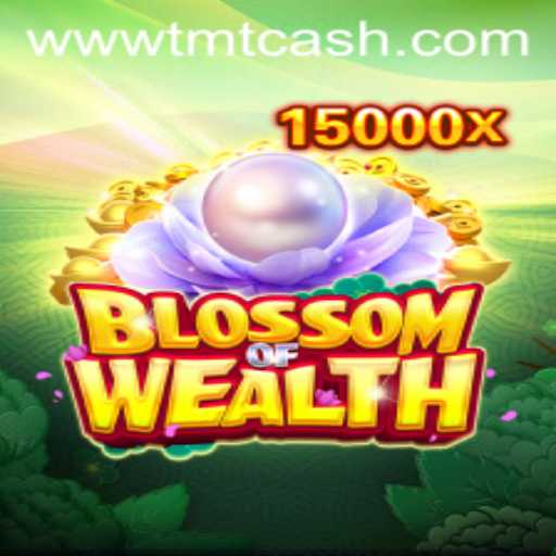Exploring BlossomofWealth: A Complete Guide Enhanced with TMTCash APK