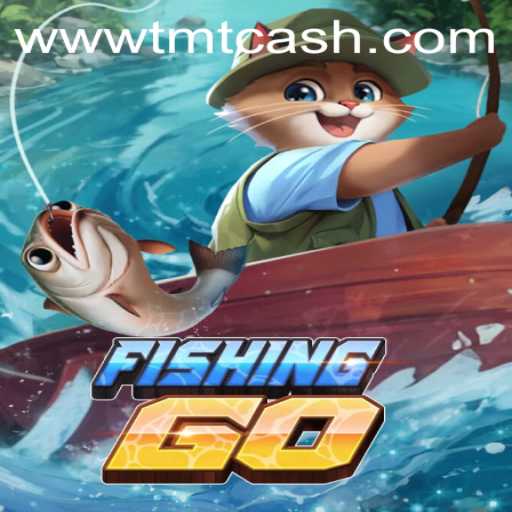 Exploring the Fascinating World of FishingGO with TMTCash APK