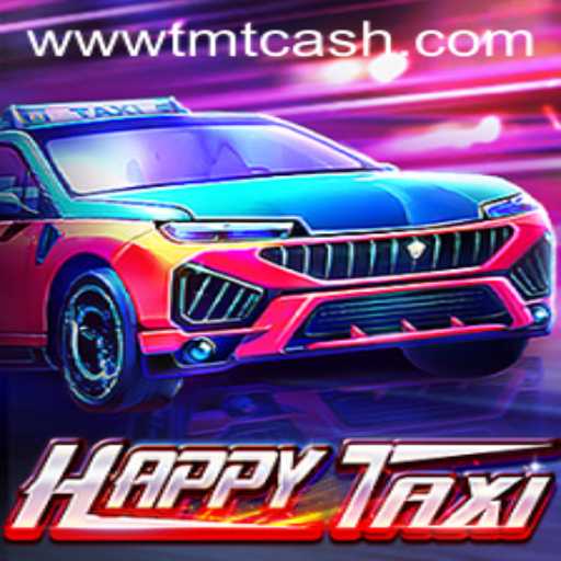 Exploring the Vibrant World of HappyTaxi and TMTCash APK