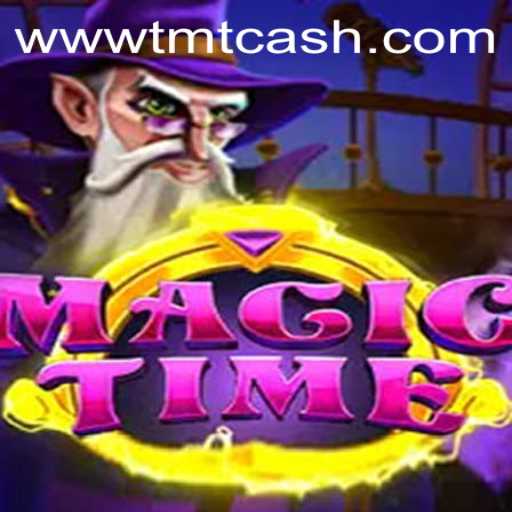 Exploring the Enchanting World of MagicTime and TMTCash APK